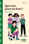 Qui veut jouer au foot ? vignette